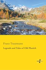 Legends and Tales of Old Munich