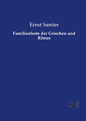 Familienfeste Der Griechen Und Römer