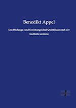 Das Bildungs- Und Erziehungsideal Quintilians Nach Der Institutio Oratoria