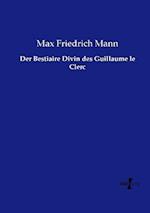 Der Bestiaire Divin des Guillaume le Clerc