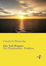 Der Fall Wagner