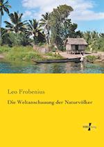 Die Weltanschauung Der Naturvölker