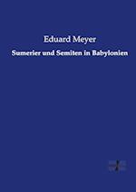 Sumerier und Semiten in Babylonien