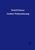 Goethes Weltanschauung