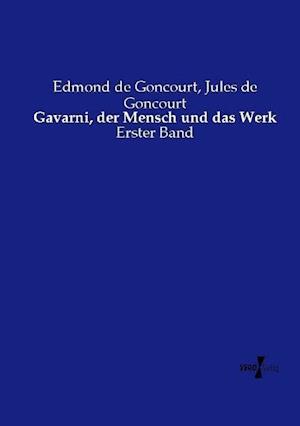 Gavarni, der Mensch und das Werk