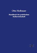 Handbuch Der Praktischen Kellerwirtschaft