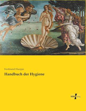 Handbuch Der Hygiene