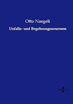 Unfalls- und Begehrungsneurosen