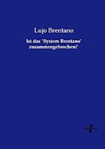 Ist das ´System Brentano` zusammengebrochen?