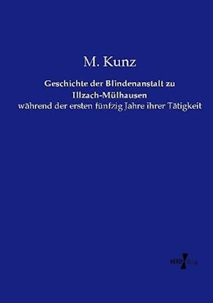 Geschichte der Blindenanstalt zu Illzach-Mülhausen