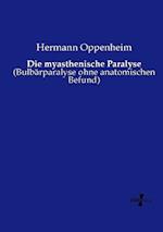 Die myasthenische Paralyse