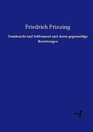 Trunksucht und Selbstmord und deren gegenseitige Beziehungen