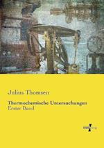 Thermochemische Untersuchungen