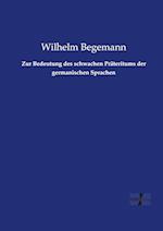 Zur Bedeutung des schwachen Präteritums der germanischen Sprachen