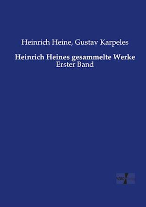 Heinrich Heines gesammelte Werke