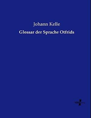 Glossar der Sprache Otfrids