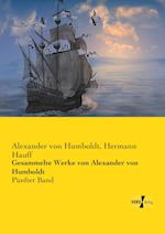 Gesammelte Werke Von Alexander Von Humboldt