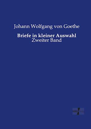 Briefe in kleiner Auswahl