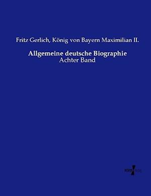 Allgemeine deutsche Biographie