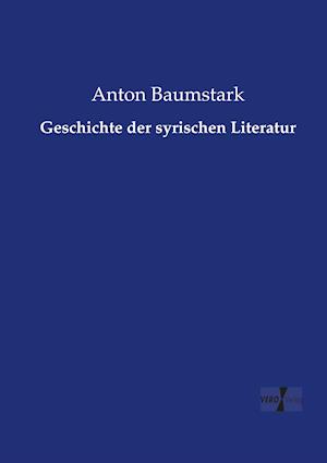 Geschichte Der Syrischen Literatur