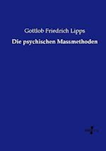 Die psychischen Massmethoden