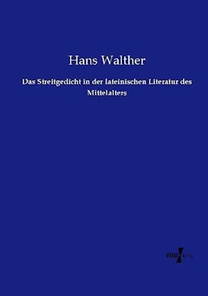 Das Streitgedicht in der lateinischen Literatur des Mittelalters