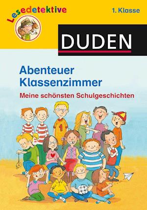 Abenteuer Klassenzimmer, 1. Klasse