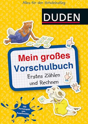 Mein großes Vorschulbuch: Erstes Zählen und Rechnen