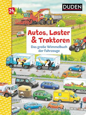 Duden 24+: Autos, Laster & Traktoren: Das große Wimmelbuch der Fahrzeuge