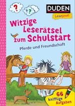 Duden Leseprofi - Witzige Leserätsel zum Schulstart - Pferde und Freundschaft, 1. Klasse