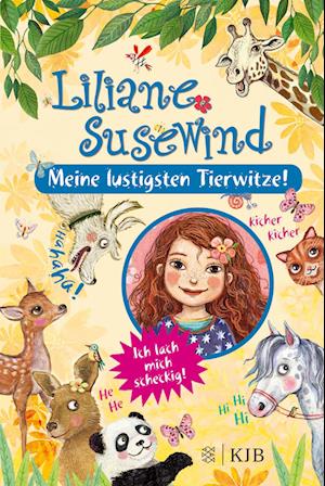 Liliane Susewind - Meine lustigsten Tierwitze