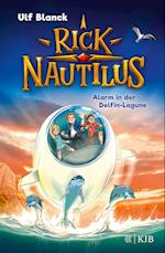 Rick Nautilus - Alarm in der Delfin-Lagune