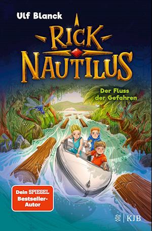 Rick Nautilus - Der Fluss der Gefahren