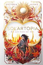 Solartopia - Bis zum Ende der Zeit