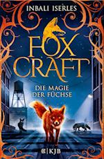 Foxcraft 01 - Die Magie der Füchse