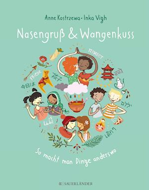 Nasengruß und Wangenkuss - So macht man Dinge anderswo