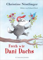 Frech wie Dani Dachs