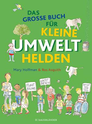 Das große Buch für kleine Umwelthelden