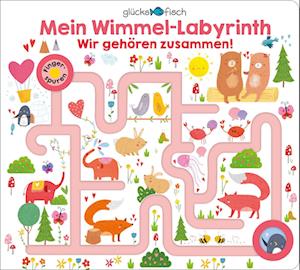 Glücksfisch: Mein Wimmel-Labyrinth: Wir gehören zusammen!