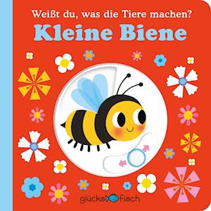 Glücksfisch: Weißt du, was die Tiere machen? Kleine Biene