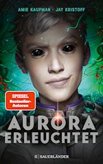 Aurora erleuchtet