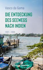 Die Entdeckung des Seewegs nach Indien