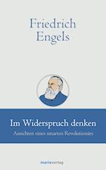 Friedrich Engels // Im Widerspruch denken