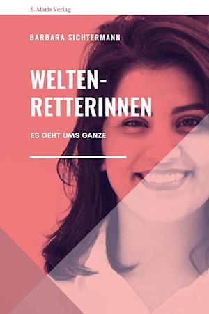 Weltenretterinnen