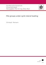 Pile groups under cyclic lateral loading