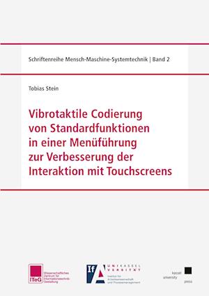 Vibrotaktile Codierung von Standardfunktionen in einer Menüführung zur Verbesserung der Interaktion mit Touchscreens