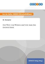 Der Wert von Wissen und wie man ihn messen kann