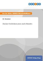 Hacker bedrohen jetzt auch Handys