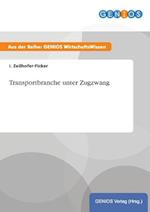 Transportbranche Unter Zugzwang