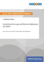 Qualitätssicherung und Rückverfolgbarkeit mit RFID